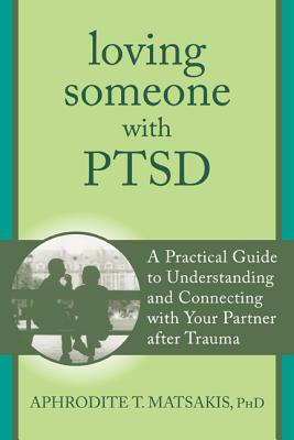 LOVING SOMEONE WITH PTSD: A PRACTICAL GUIDE TO UNDERSTANDING AND CONNECTING WITH YOUR PARTNER AFTER TRAUMA