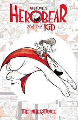 Herobear & the Kid Vol. 1 The Inheritance (1) (Herobear and the Kid)