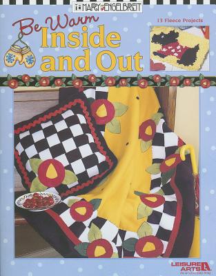 Be Warm Inside and Out