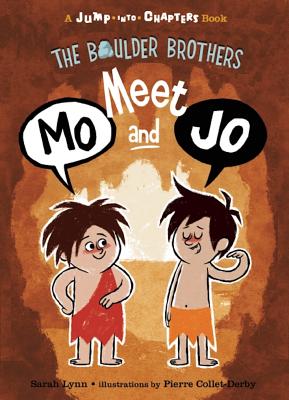 The Boulder Brothers: Meet Mo and Jo (Jump-Into-Chapters)