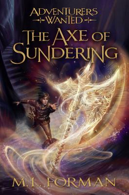 Image for Adventurers Wanted, Book 5: The Axe of Sundering