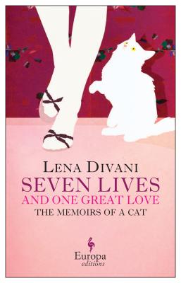 Image for SEVEN LIVES AND ONE GREAT LOVE: MEMOIRS A OF A CAT