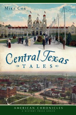 Central Texas Tales (American Chronicles)