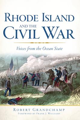 Image for Rhode Island and the Civil War: Voices from the Ocean State