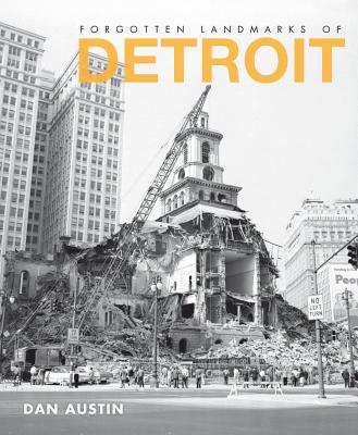 Image for Forgotten Landmarks of Detroit (Lost)