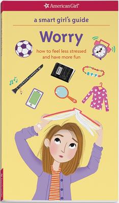 Image for Worry (Smart Girl's Guide)