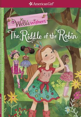 The Riddle of the Robin (American Girl: Welliewishers)