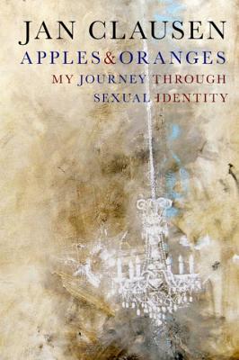 Apples & Oranges: My Journey through Sexual Identity