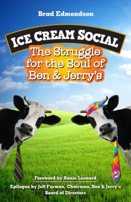 Image for Ice Cream Social: The Struggle for the Soul of Ben & Jerry's