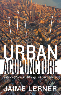 Image for Urban Acupuncture Urban Acupuncture