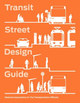 Image for Transit Street Design Guide Transit Street Design Guide