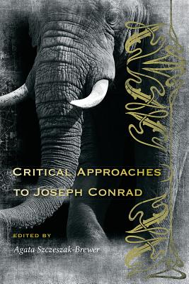 Critical Approaches to Joseph Conrad (Non Series)