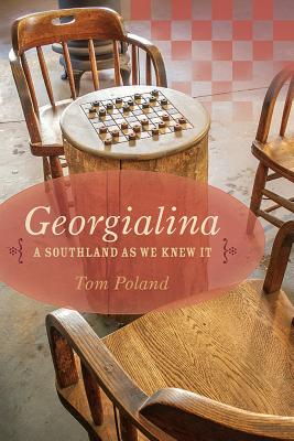 Georgialina: A Southland As We Knew It (Non Series)