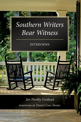 Southern Writers Bear Witness: Interviews (Non Series)
