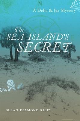 The Sea Islands Secret: A Delta & Jax Mystery (Young Palmetto Books)