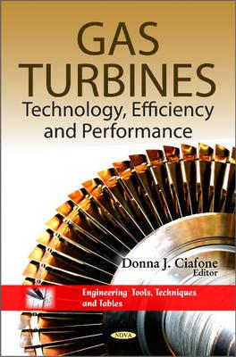 Gas Turbines: Technology, Efficiency and Performance (Engineering Tools, Techniques and Tables)