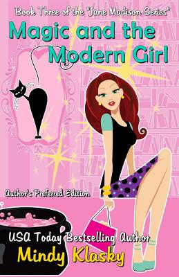 Magic and the Modern Girl (Washington Witches (Magical Washington) series) (Volume 3) Image for Magic and the Modern Girl (Washington Witches (Magical Washington) series) (Volume 3)