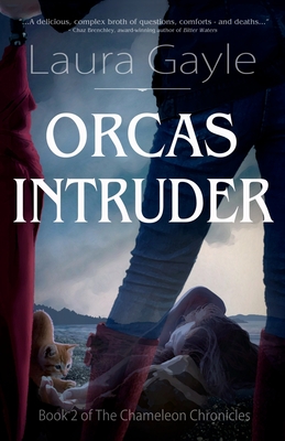 Orcas Intruder (The Chameleon Chronicles)
