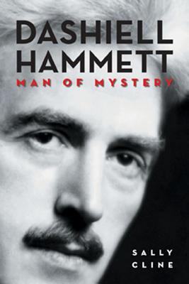 Image for Dashiell Hammett: Man of Mystery Dashiell Hammett: Man of Mystery