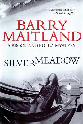 Silvermeadow: A Brock And Kolla Mystery
