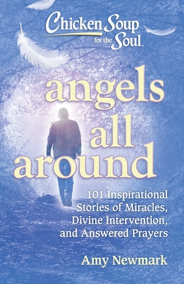 Angels All Around (Chicken Soup For The Soul)