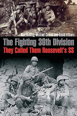 Image for The Fighting 30th Division: They Called Them Roosevelt's SS