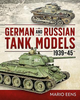 German And Russian Tank Models 1939 - 45