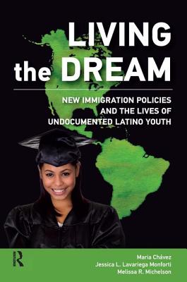 Living the Dream (New Critical Viewpoints on Society)