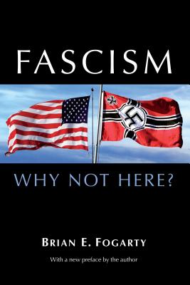 Fascism: Why Not Here