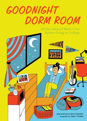 Goodnight Dorm Room: All the Advice I Wish I Got Before Going to College