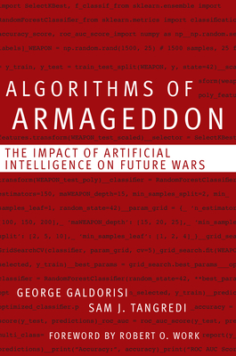 Algorithms of Armageddon: The Impact of Artificial Intelligence on Future Wars
