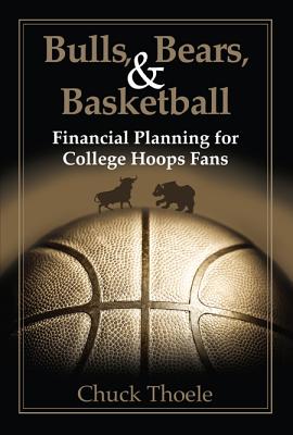 Bulls, Bears, & Basketball: Financial Planning for College Hoops Fans