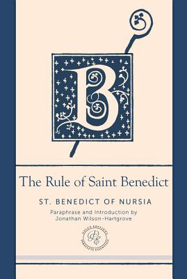 Image for The Rule of Saint Benedict: A Contemporary Paraphrase (Paraclete Essential Deluxe)