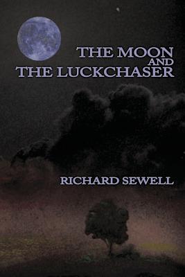 The Moon & the Luckchaser