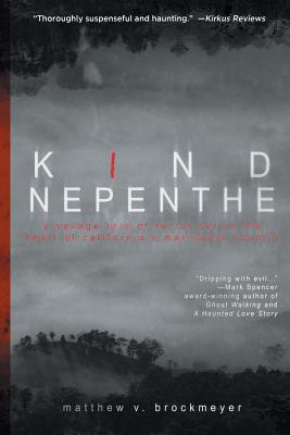 Kind Nepenthe (First Printing)
