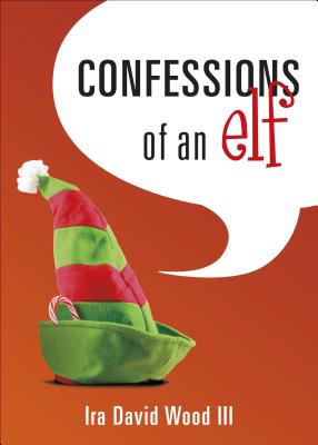 Image for Confessions of an Elf Confessions of an Elf