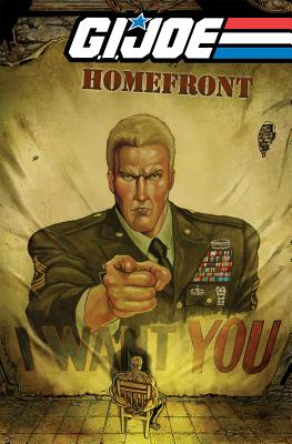 G.I. JOE Volume 1: Homefront (G.I. Joe (IDW Numbered))