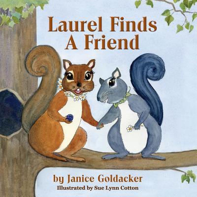 Image for Laurel Finds A Friend Laurel Finds A Friend