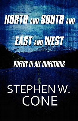 North and South and East and West: Poetry in All Directions