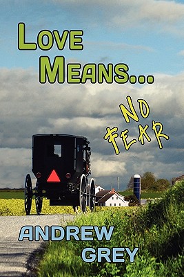 LOVE MEANS NO FEAR: VOLUME 5