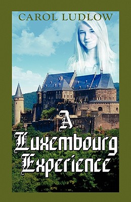 A Luxembourg Experience
