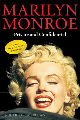 Image for Marilyn Monroe: Private and Confidential Marilyn Monroe: Private and Confidential