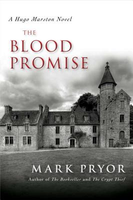 The Blood Promise: A Hugo Marston Novel