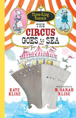 The Circus Goes to Sea (Three-Ring Rascals)