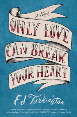 ONLY LOVE CAN BREAK YOUR HEART