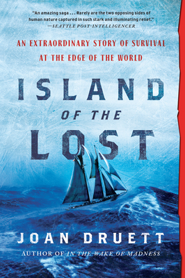 Image for Island of the Lost: An Extraordinary Story of Survival at the Edge of the World