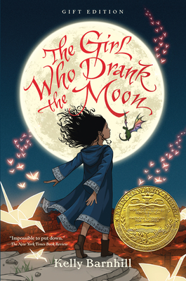 Girl Who Drank the Moon (Winner of the 2017 Newbery Medal) - Gift Edition (Gift)