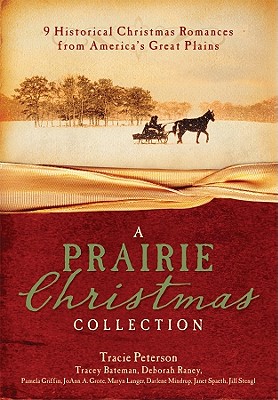 Image for A Prairie Christmas Collection: 9 Historical Christmas Romances from America's Great Plains
