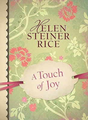 A Touch of Joy (Helen Steiner Rice Collection)