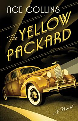 Image for The Yellow Packard: A Novel